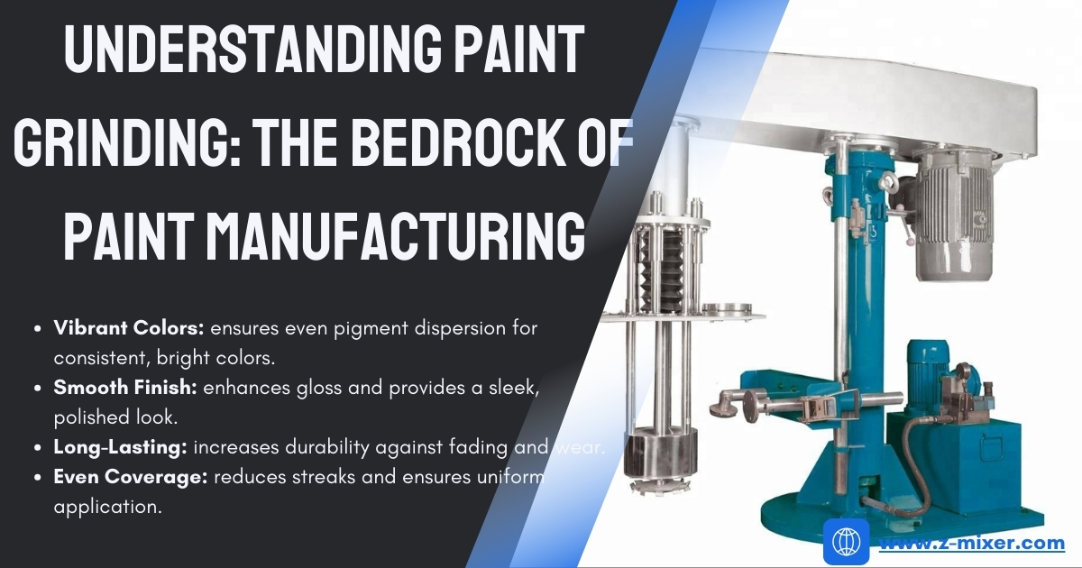 Understanding Paint Grinding The Bedrock of Paint Manufacturingjpg